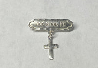 Sterling Silver God Bless Me Baby Pin with Cross